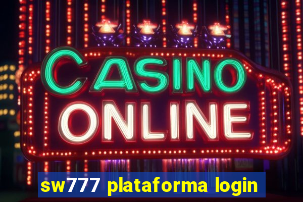 sw777 plataforma login